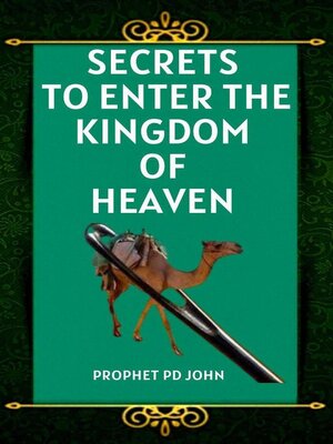cover image of Secrets to Enter the Kingdom of Heaven